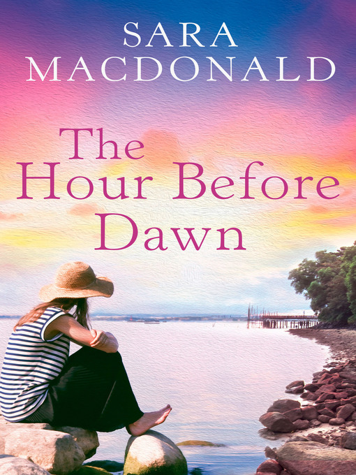 Title details for The Hour Before Dawn by Sara MacDonald - Wait list